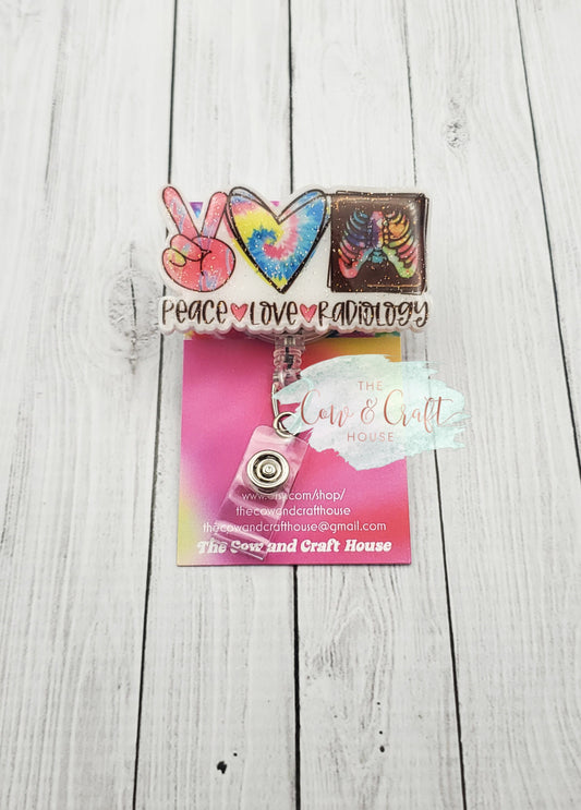 Peace Love Radiology Badge Reel: Rad Tech Gift