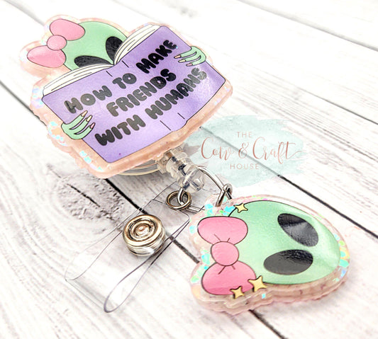 Funny Alien Nurse Badge Reel – “How to Make Friends with Humans”