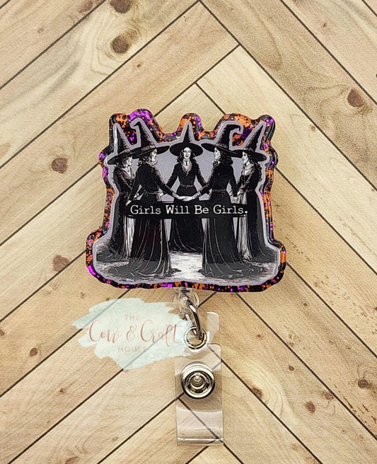Girls Will Be Girls Witch Badge Reel | Halloween ID Holder