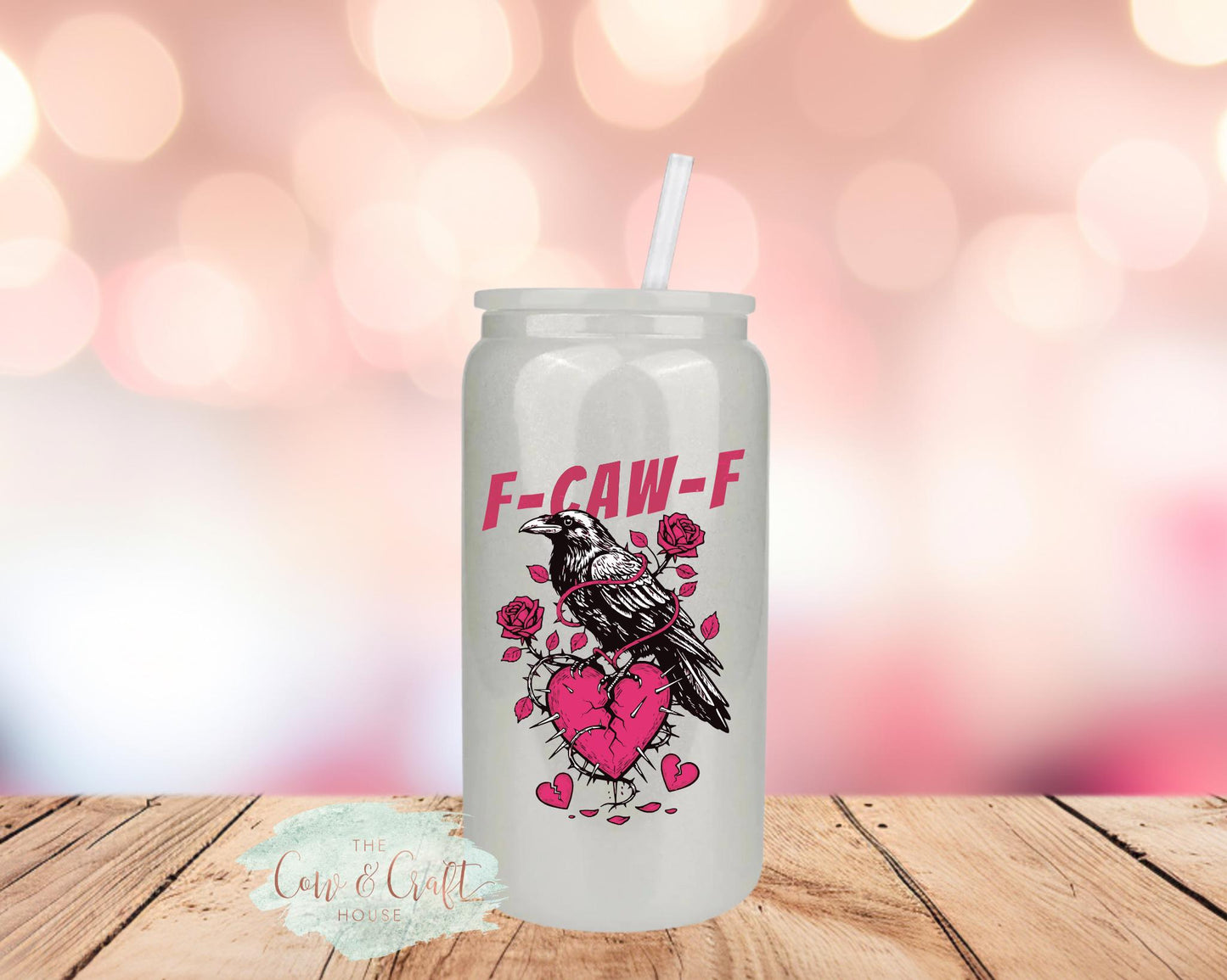 F-CAW-F Crow Glass Can Cup – Funny Valentine's Gift, 16oz